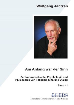 Am Anfang war der Sinn von Jantzen,  Wolfgang