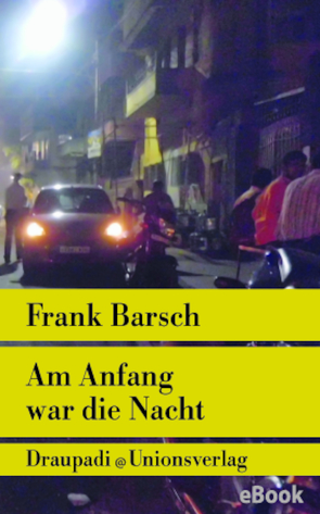 Am Anfang war die Nacht von Barsch,  Frank