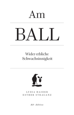 Am Ball. von Haider,  Lydia, Straganz,  Esther