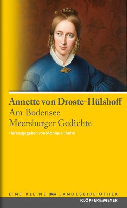 Am Bodensee von Cantré,  Monique, Droste-Hülshoff,  Annette von