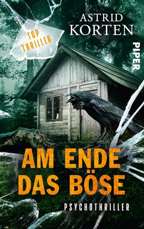 Am Ende das Böse von Korten,  Astrid