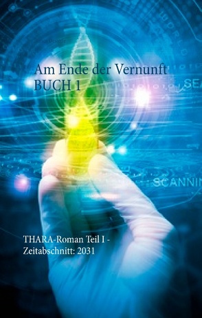 Am Ende der Vernunft Buch 1 von Oesterle,  Bianca