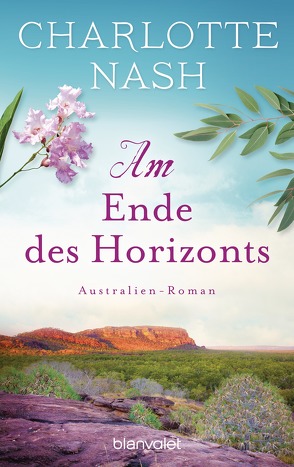 Am Ende des Horizonts von Nash,  Charlotte, Schilasky,  Sabine