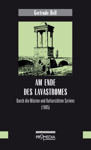 Am Ende des Lavastromes von Bell,  Gertrude