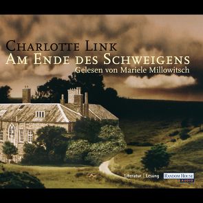 Am Ende des Schweigens von Link,  Charlotte, Millowitsch,  Mariele