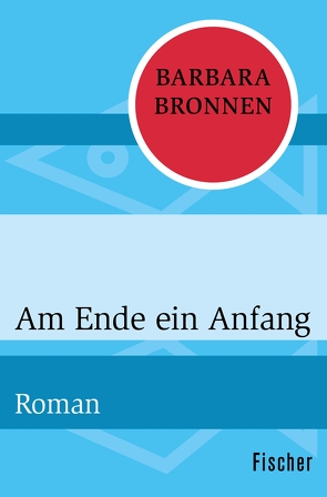 Am Ende ein Anfang von Bronnen,  Barbara