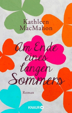 Am Ende eines langen Sommers von Dufner,  Karin, MacMahon,  Kathleen