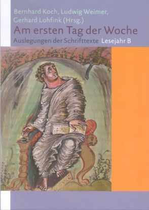 Am ersten Tag der Woche von Gesellschaft für, Lohfink,  Dr. Gerhard