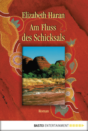 Am Fluss des Schicksals von Geng,  Claudia, Haran,  Elizabeth