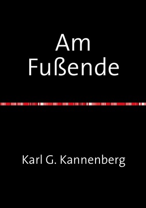 Am Fußende von Kannenberg,  Karl Georg