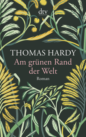 Am grünen Rand der Welt von Hardy,  Thomas, Marginter,  Peter