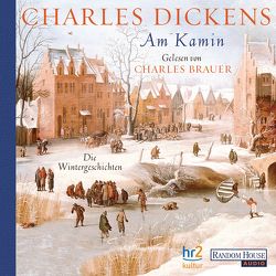 Am Kamin von Brauer,  Charles, Dickens,  Charles