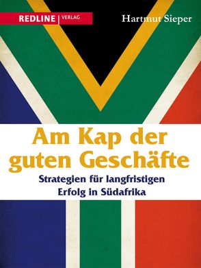 Am Kap der guten Geschäfte von Sieper,  Hartmut