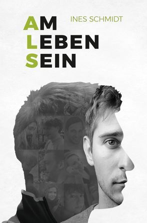 Am Leben Sein von Schmidt,  Ines