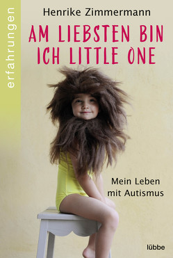 Am liebsten bin ich Little One von Zimmermann,  Henrike