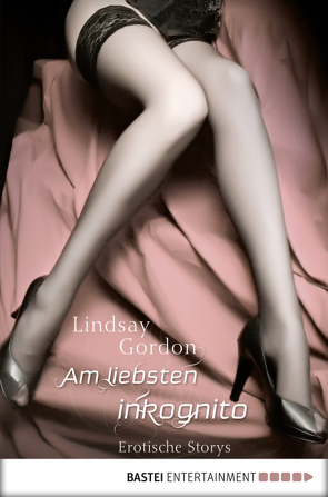 Am liebsten inkognito von Caspary,  Rosy, Gordon,  Lindsay