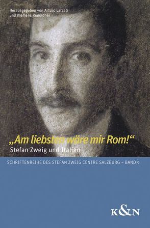 „Am liebsten wäre mir Rom!“ von Larcati,  Arturo, Renoldner,  Klemens