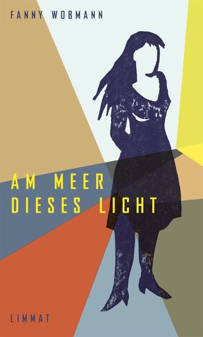 Am Meer dieses Licht von Künzli,  Lis, Wobmann,  Fanny