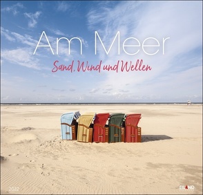 Am Meer Kalender 2022 von Eiland, Jessel,  Hans