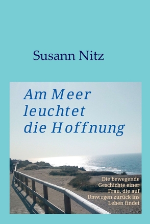 Am Meer leuchtet die Hoffnung von Nitz,  Susann