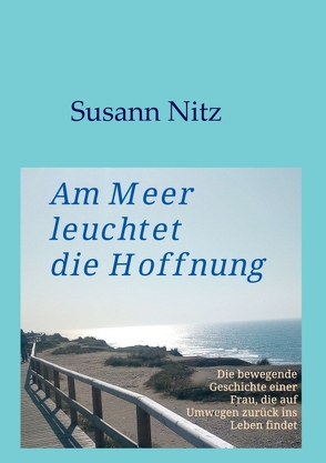 Am Meer leuchtet die Hoffnung von Nitz,  Susann