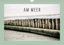 AM MEER (Wandkalender 2019 DIN A4 quer) von Golanowski,  Andreas
