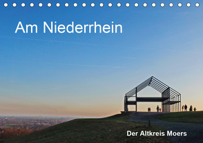 Am Niederrhein. Der Altkreis Moers (Tischkalender 2021 DIN A5 quer) von J. Richtsteig,  Walter