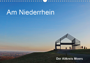 Am Niederrhein. Der Altkreis Moers (Wandkalender 2021 DIN A3 quer) von J. Richtsteig,  Walter