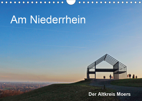 Am Niederrhein. Der Altkreis Moers (Wandkalender 2021 DIN A4 quer) von J. Richtsteig,  Walter