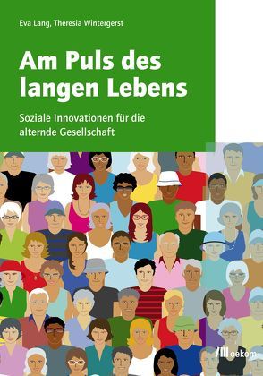 Am Puls des langen Lebens von Lang,  Eva, Wintergerst,  Maria-Theresia