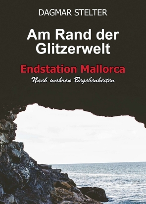 Am Rand der Glitzerwelt von Dannenberg,  Sven, Stelter,  Dagmar