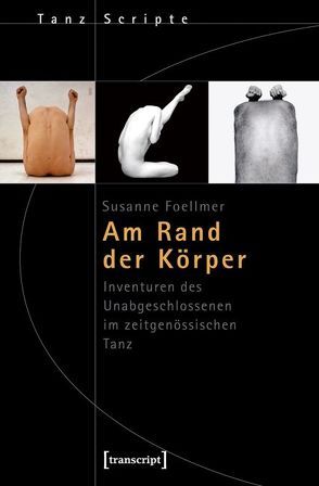 Am Rand der Körper von Foellmer,  Susanne