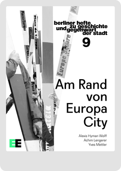 Am Rand von EuropaCity von Hyman Wolff,  Alexis, Lengerer,  Achim, Mettler,  Yves