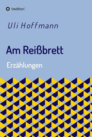 Am Reißbrett von Hoffmann,  Uli