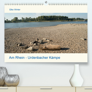 Am Rhein – Urdenbacher Kämpe (Premium, hochwertiger DIN A2 Wandkalender 2021, Kunstdruck in Hochglanz) von Winter,  Eike