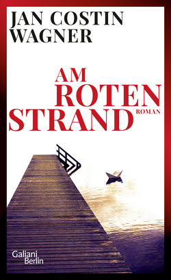 Am roten Strand von Wagner,  Jan Costin