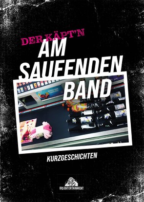 Am saufenden Band von Horst,  Axel, Käptn,  Der