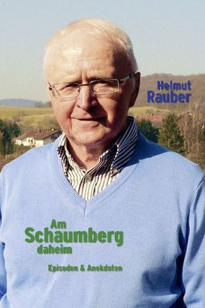 Am Schaumberg daheim von Rauber,  Helmut