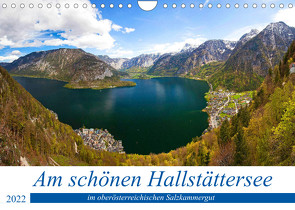 Am schönen Hallstättersee im oberösterreichischen Salzkammergut (Wandkalender 2022 DIN A4 quer) von Kramer,  Christa