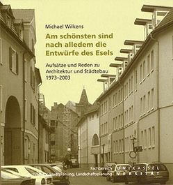 Am schönsten sind nach alledem die Entwürfe des Esels von Dischkoff,  Nikola, Feilitzsch,  Vinzenz von, Wilkens,  Michael