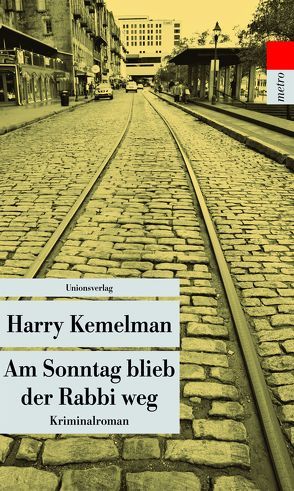 Am Sonntag blieb der Rabbi weg von Kemelman,  Harry, Rottenberg,  Eva Koralnik