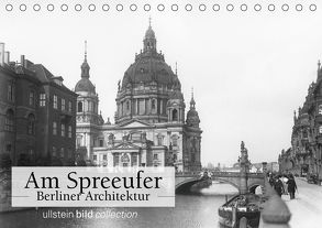 Am Spreeufer – Berliner Architektur (Tischkalender 2020 DIN A5 quer) von bild Axel Springer Syndication GmbH,  ullstein