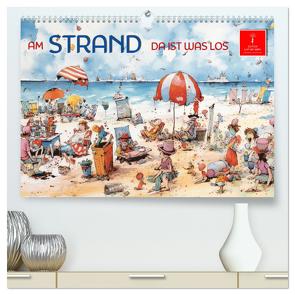 Am Strand da ist was los (hochwertiger Premium Wandkalender 2024 DIN A2 quer), Kunstdruck in Hochglanz von Roder,  Peter