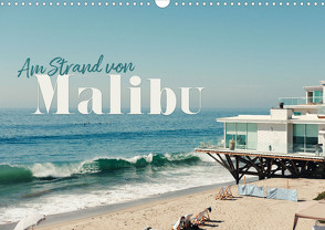 Am Strand von Malibu (Wandkalender 2024 DIN A3 quer), CALVENDO Monatskalender von Monkey,  Happy