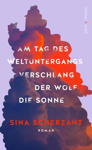 Am Tag des Weltuntergangs verschlang der Wolf die Sonne von Scherzant,  Sina