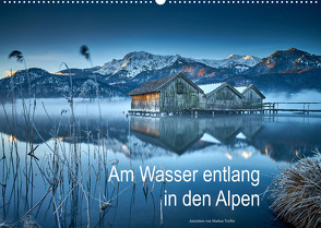 Am Wasser entlang in den Alpen (Wandkalender 2023 DIN A2 quer) von Treffer,  Markus