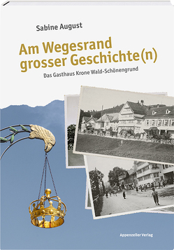 Am Wegesrand grosser Geschichte(n) von August,  Sabine