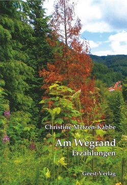 Am Wegrand von Metzen-Kabbe,  Christine