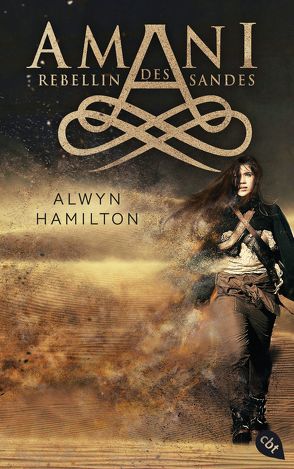 AMANI – Rebellin des Sandes von Hamilton,  Alwyn, Höfker,  Ursula