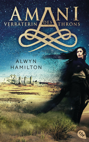 AMANI – Verräterin des Throns von Hamilton,  Alwyn, Höfker,  Ursula